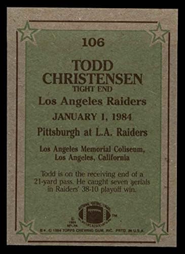 1984 Topps 106 תגובה מיידית TODD CHRISTENSEN LOS ANGELES RAIDERS NM/MT RAIDERS BYU