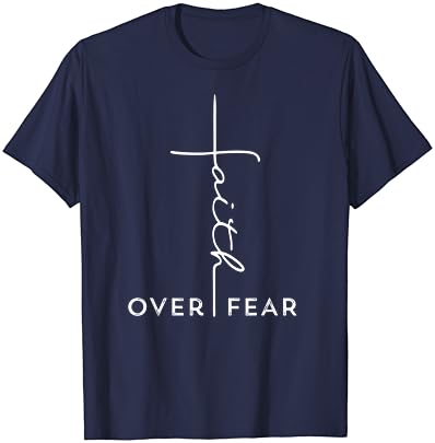 אמונה מעל פחד חולצה מגניב נוצרי מתנה עבור נשים גברים